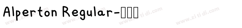 Alperton Regular字体转换 Alperton Regular字体转换